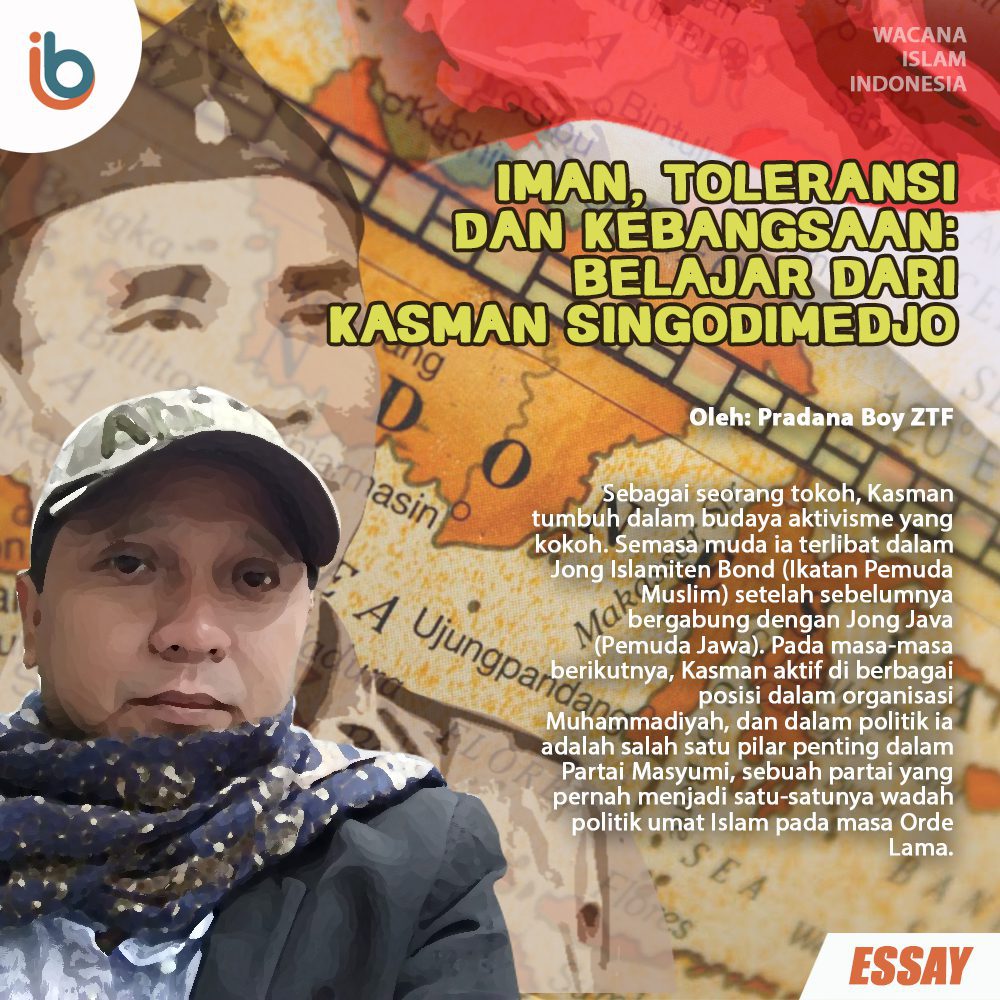 Iman. Toleransi dan Kebangsaan: Belajar Dari Kasman Singodimejo