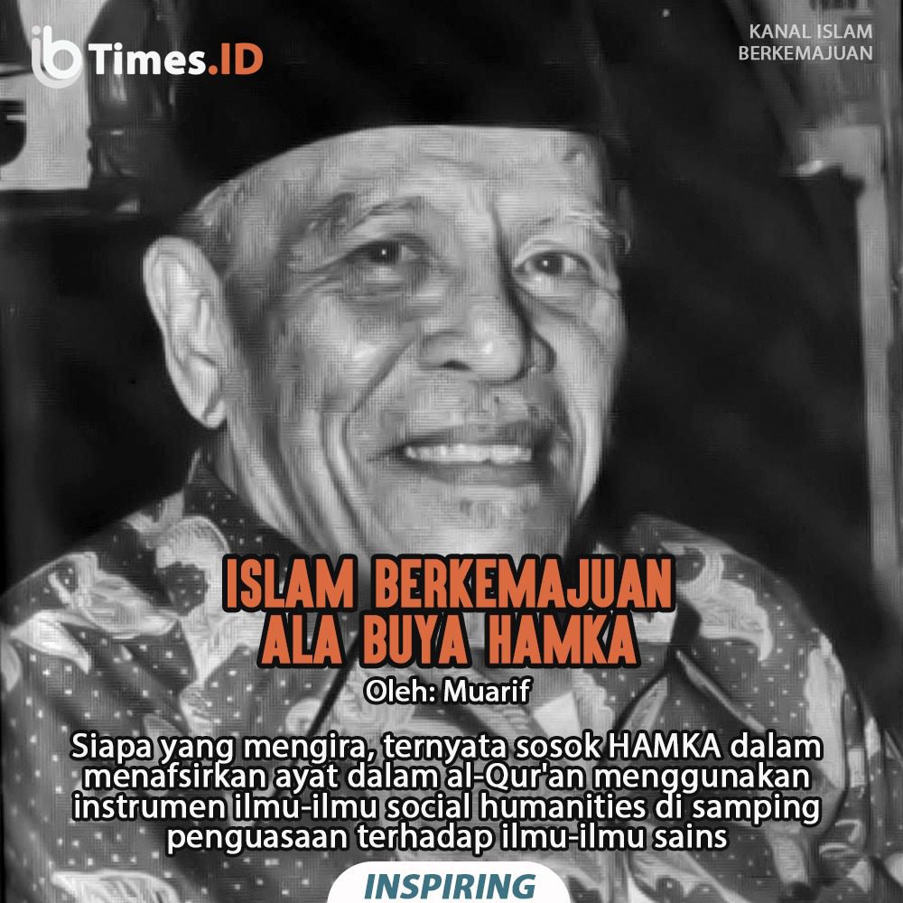 "Islam Berkemajuan" ala Buya HAMKA - IBTimes.ID