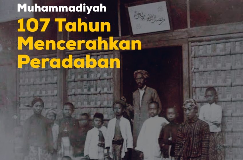 Muhammadiyah 107 Tahun Mencerahkan Peradaban - IBTimes.ID