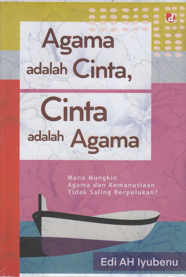 Agama-adalah-Cinta-Cinta-Adalah-Agama