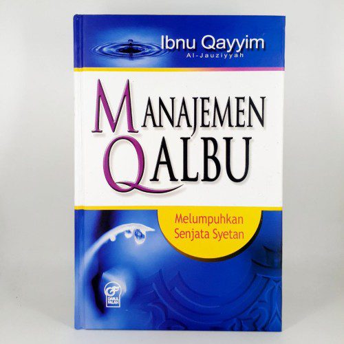 manajemen-Kalbu-melumpuhkan-senjata-syetan