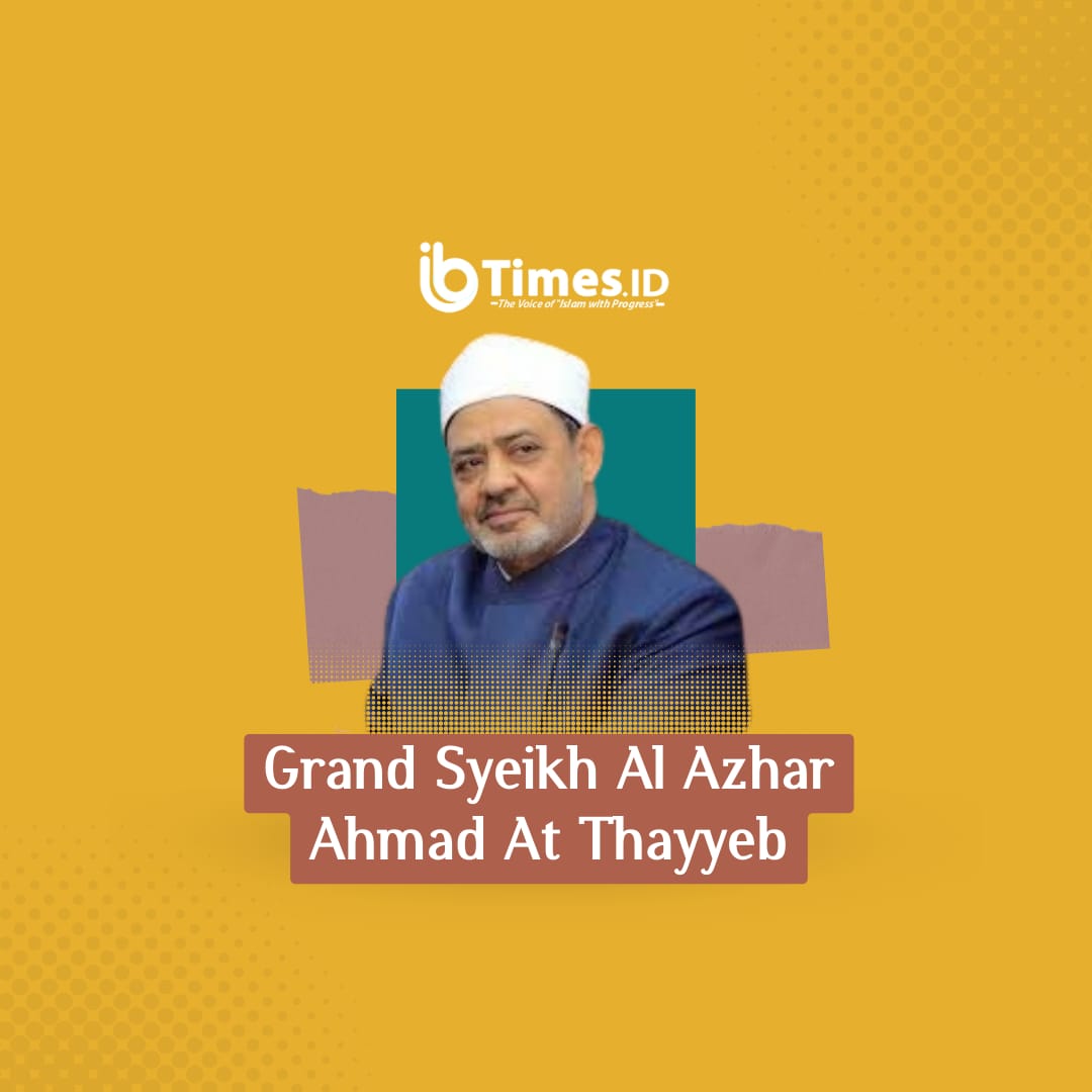 Grand Syekh Al Azhar Ahmad Ath Thayyib