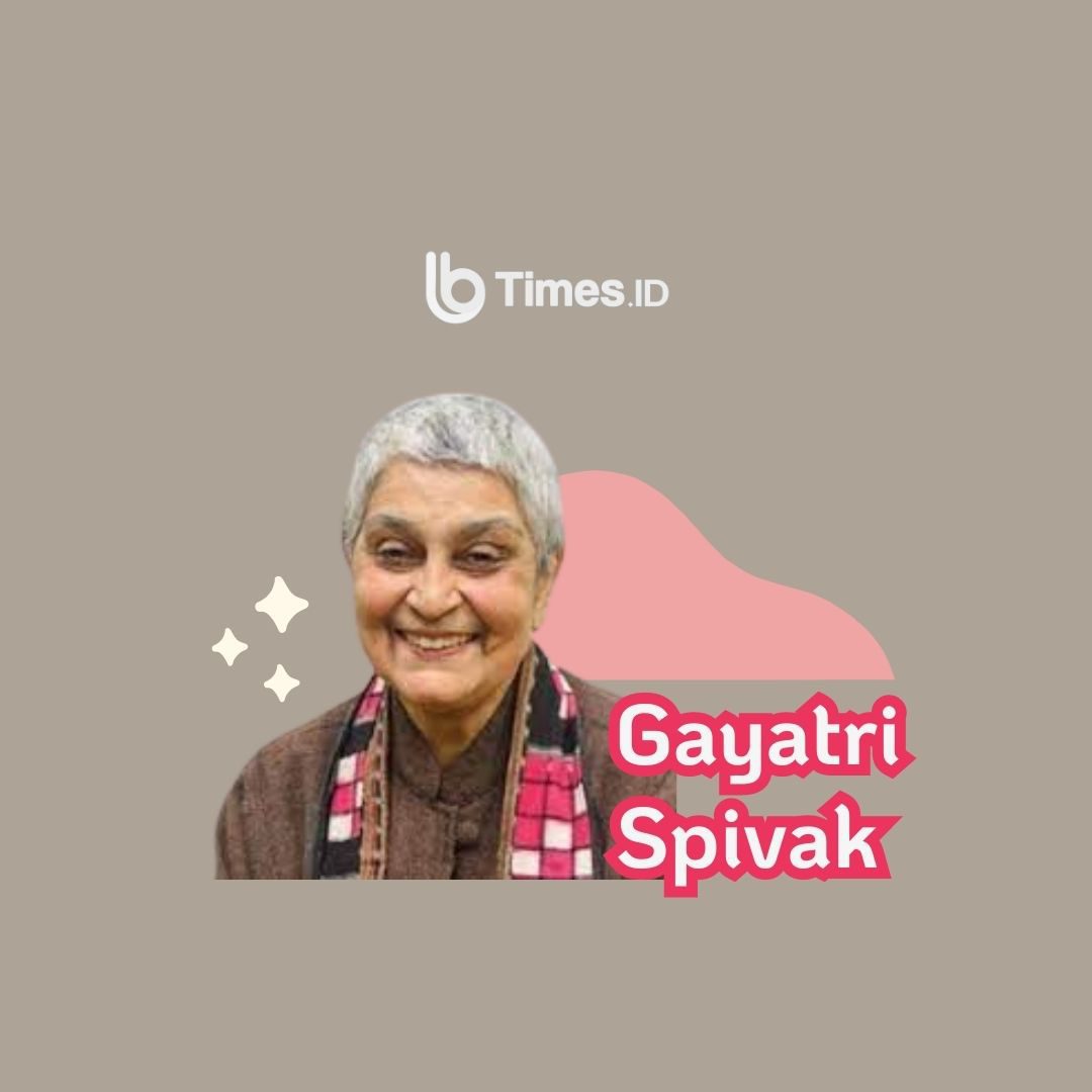 Gayatri Spivak: Melawan Stigma Buruk Orientalisme Tentang Islam